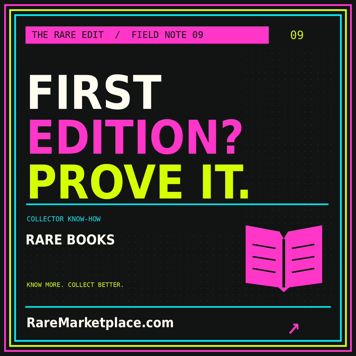 FIRST EDITION? PROVE IT. — Rare Books collector field note, with a neon three-color border.